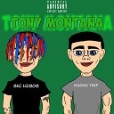 Big Igibob feat Marks Trip - Tony Montana