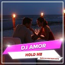 DJ Amor - Hold Me RAFO DJ VoJo Nu Deep Radio Edit