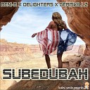 Beni B Delighters Geriskillz - Subedubah Alex Spite Remix
