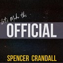 Spencer Crandall - Official Acoustic
