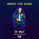 B3nch the Gang - Easy Day