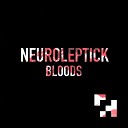 Neuroleptick - Noises From The Loft