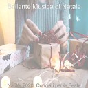 Brillante Musica di Natale - Conciati per le Feste Natale