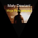 Ma y Dewiant - Moja perspektywa