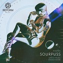 Sourpuss Breaka - Dance Music Breaka Remix
