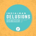 IndiAlman The Phat Controlla - Delusions The Phat Controlla Remix