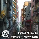 Royle - Tokyo