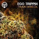Ego Trippin - Thrill Seekers