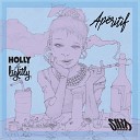 Holly Flo Lightly - The Truth Got Skewed