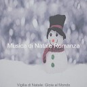 Musica di Natale Romanza - Gioia al Mondo Vigilia di Natale