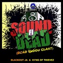 Blackout JA Kyng of Thievez - Sound Fi Dead Dead Blood Claat