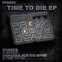 Danger Jack The Ripper - Time to Die