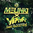 Melinki Verva - Reach Out For Me