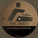 Mr Bird - Keep On Supafly