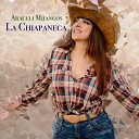 Araceli Mijangos - La Chiapaneca
