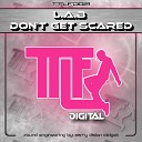 L A B - Don t Get Scared