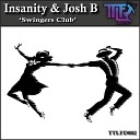 Insanity Josh B - Swingers Club