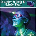 Insanity Josh B - Little Teef