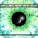 DAUL Sarang feat Robin Yerah Noogi - Blink Of An Eye Extended Mix