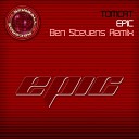Tomcat - Epic Ben Stevens Remix