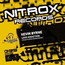 Kevin Byrne - Love Addiction Valex Dave Owens Remix