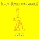 Siggi Sig - Existence Remix