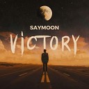 Saymoon - Victory