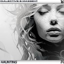 Massent feat Dialective - Haunting