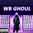 do0zo - Wb Ghoul