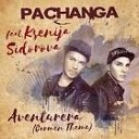 Pachanga - I Don t Like
