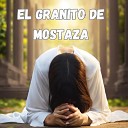 Julio Miguel Grupo Nueva Vida - El Granito de Mostaza