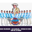 Chema Y Su Grupo Talento De Pueblo - Juan Colorado Los Diablos Verdad de Dios Son de la…
