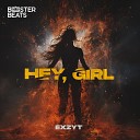 EXZYT - Hey Girl