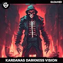 Kardanas - Darkness Vision Slowed
