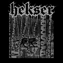 Hekser - The Moment At Which Life Ends