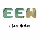 Mike Mennard - I Love Machine Radio Edit