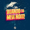 DJ VITIN LF feat MC Menor do Engenho - Quando D Meia Noite