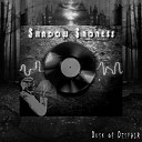 hadow adness - Shadows of Regret