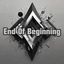 Ig Olliver - End of Beginning