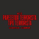 MC G 22 Dj Gs da Reta velha Dj Claudinho Mpc - Parecendo Terrorista Tipo Terrorista