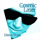 Cosmic Laser - Meu jeito