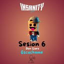 Insanity Pe Don Giors - Escuchame Sesion 6