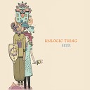 Unlogic Thing - Very Much