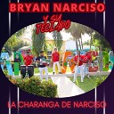 Bryan Narciso Y Su Teclado - Cumbia de la Enojona