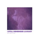 ZHOUSH - I Still Remember August