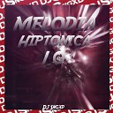 DJ SNGXD - Melodia Hiptonica 1 0