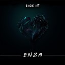 ENZA - Ride It