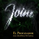 El Profanador feat ZeusOne Te Capital - Joint