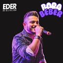 Eder de Oliveira - Bora Beber