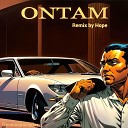 ONTAM - Провинциальная Remix by Hope